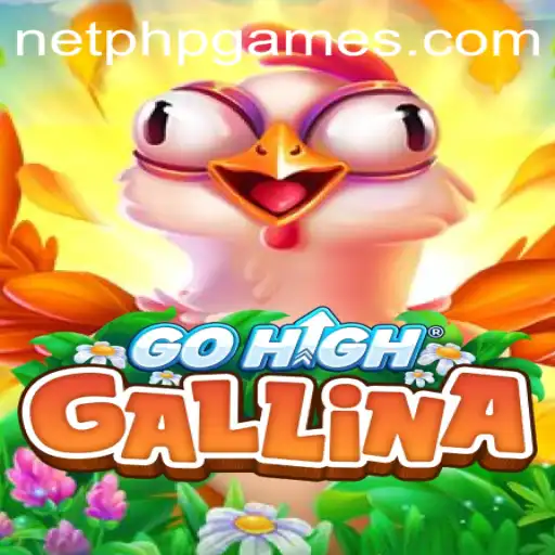 Discover the Thrilling World of GoHighGallina: The Ultimate PHPGAMES Experience